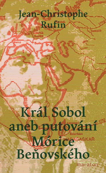 Levně Král Sobol aneb putování Mórice Beňovského