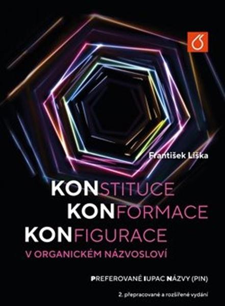 Konstituce, konformace, konfigurace v organickém názvosloví - 9788075921475