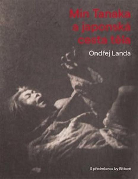 Levně Min Tanaka a japonská cesta těla