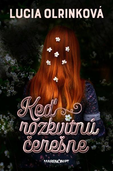 Keď rozkvitnú čerešne - 9788056911426