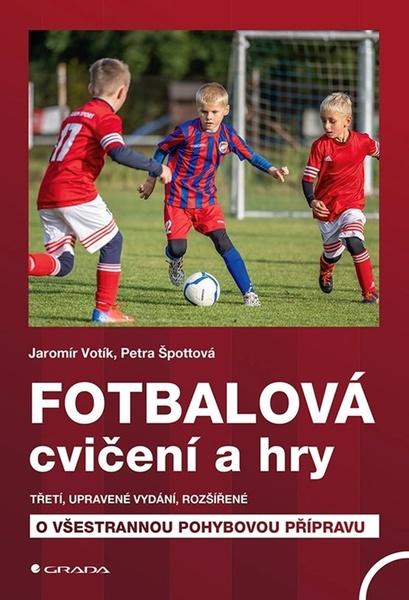 Levně Fotbalová cvičení a hry