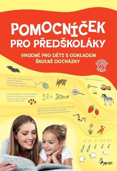 Pomocníček pro předškoláky - 9788073538606