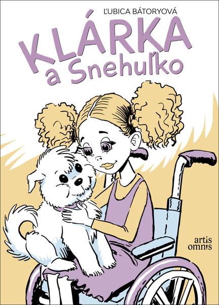 Klárka a Snehuľko - 9788082011893