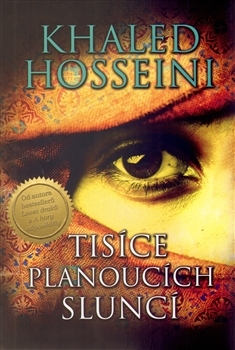 Tisíce planoucích sluncí - 9788025710074
