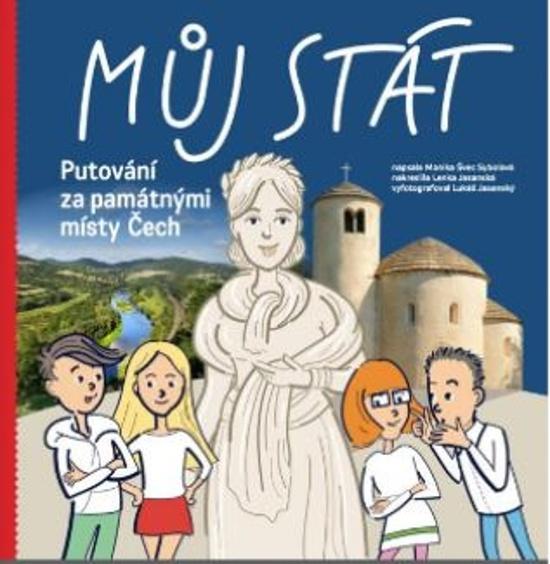 Můj stát Putování za památnými místy Čech - 9788024288086