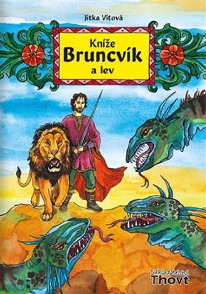 Levně Kníže Bruncvík a lev