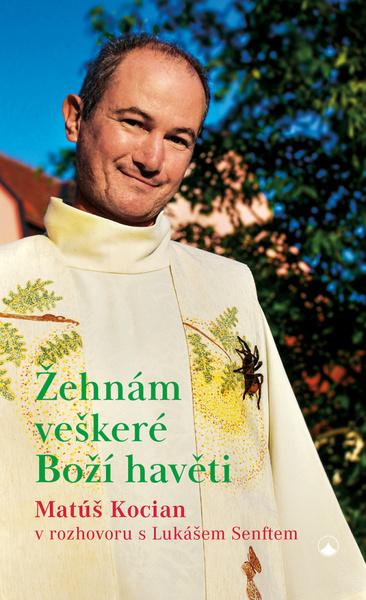 Žehnám veškeré Boží havěti - 9788075664518