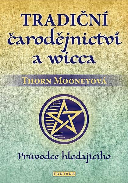 Levně Tradiční čarodějnictví a wicca