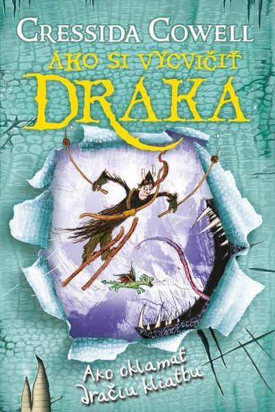 Ako oklamať dračiu kliatbu - 9788055661971