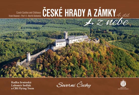 České hrady a zámky z nebe Severní Čechy - 9788088616023