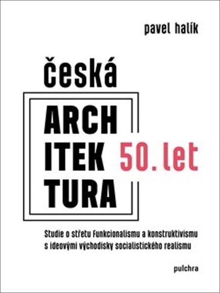 Levně Česká architektura 50. let