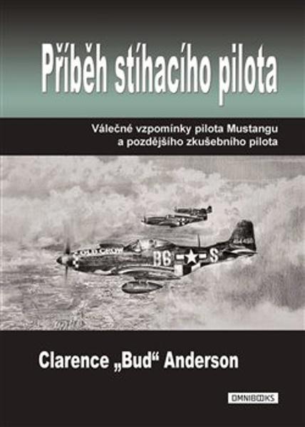 Příběh stíhacího pilota - 9788088274865