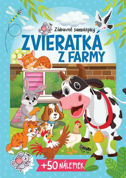 Zvieratká z farmy Zábavné samolepky - 9788084445801