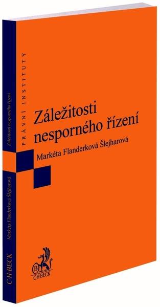 Záležitosti nesporného řízení - 9788074009167