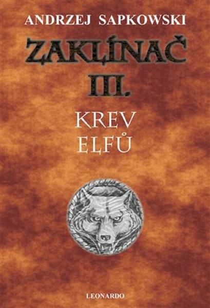 Zaklínač III. Krev elfů - 9788074770876