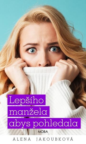 Levně Lepšího manžela abys pohledala