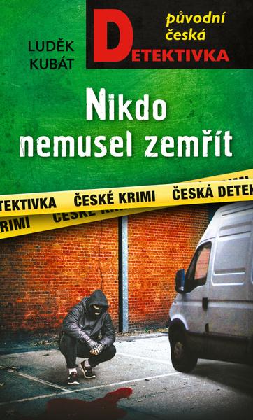 Levně Nikdo nemusel zemřít