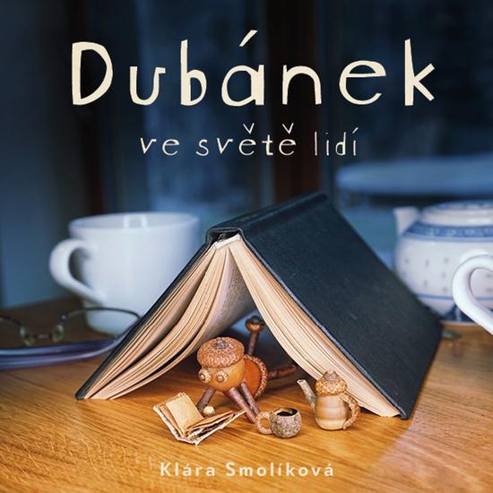 Levně Dubánek ve světě lidí