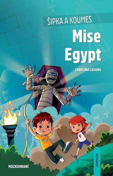 Levně Šipka a Koumes Mise Egypt