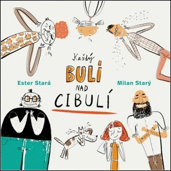 Levně Každý bulí nad cibulí