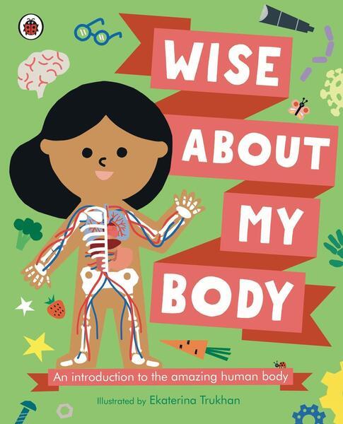 Wise About My Body - 0241567335