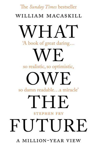 What We Owe The Future - 086154613X