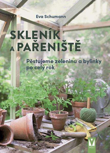 Levně Skleník a pařeniště