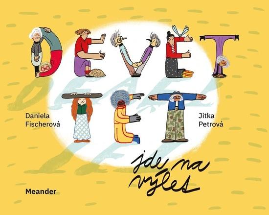 Levně Devět tet jde na výlet