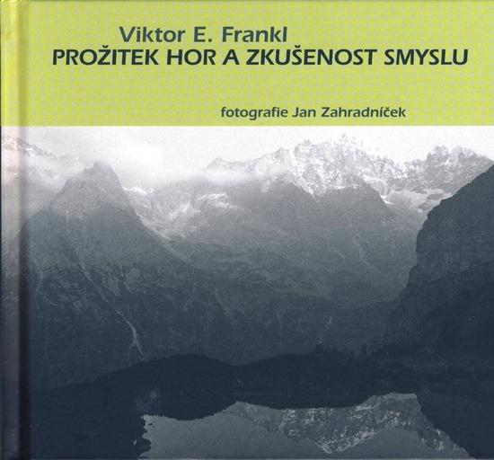 Prožitek hor a zkušenost smyslu - 9788072953073