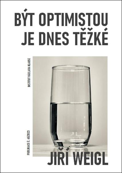 Levně Být optimistou je dnes těžké