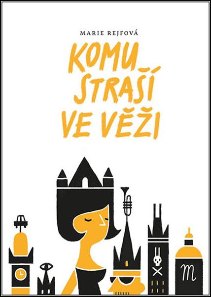 Levně Komu straší ve věži