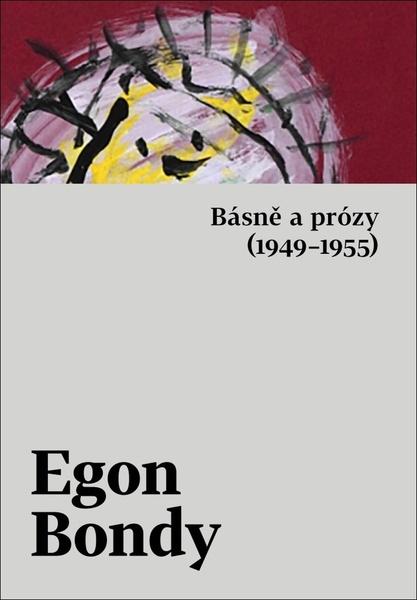 Básně a prózy (1949–1955) - 9788027515639