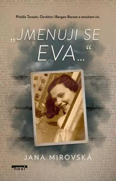 Jmenuji se Eva… - 9788081116148