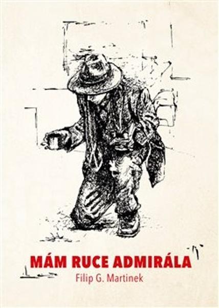 Mám ruce admirála - 9788088412205