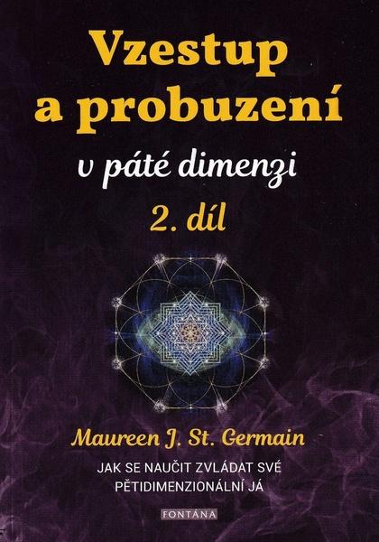 Levně Vzestup a probuzení v páté dimenzi 2.díl
