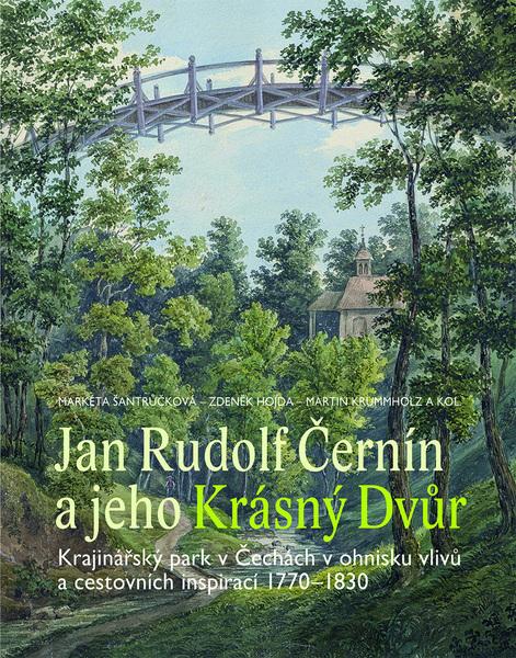 Jan Rudolf Černín a jeho Krásný Dvůr - 9788074228650