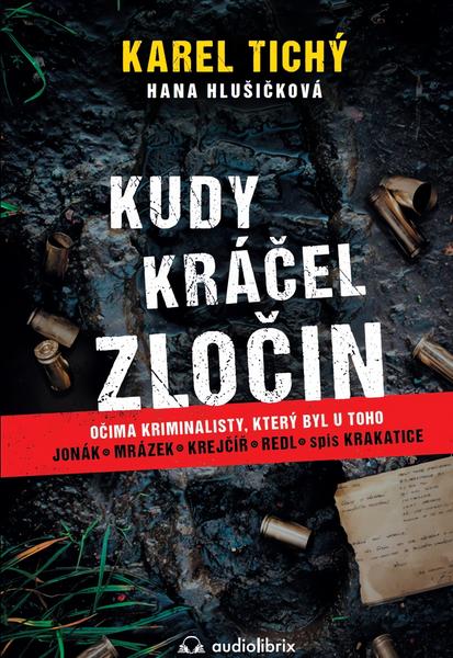 Levně Kudy kráčel zločin