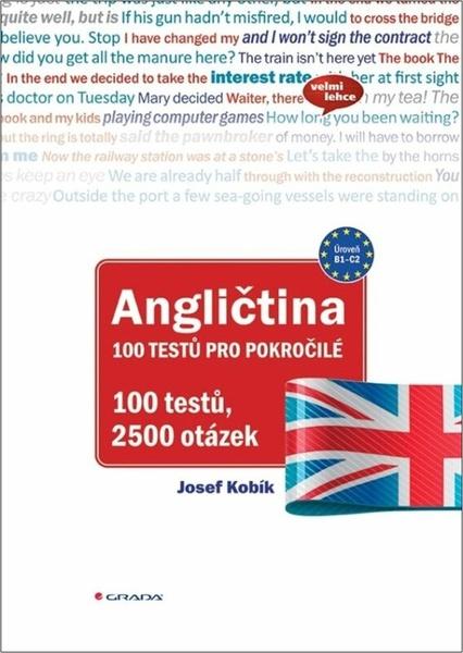Angličtina 100 testů pro pokročilé - 9788027137626