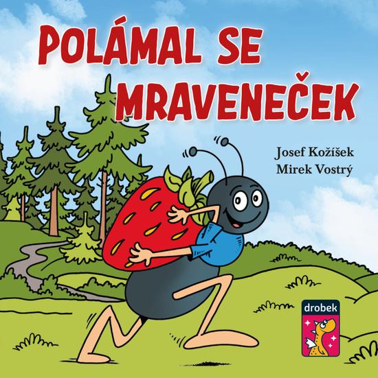 Polámal se mraveneček - 9788027723645