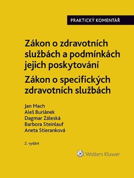 Levně Zákon o zdravotních službách a podmínkách jejich poskytování Praktický komentář