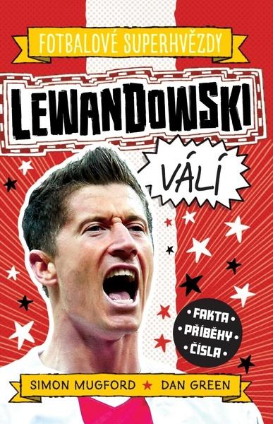 Levně Lewandowski Fotbalové superhvězdy
