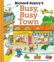 Richard Scarry's Busy Busy Town - 057137509X