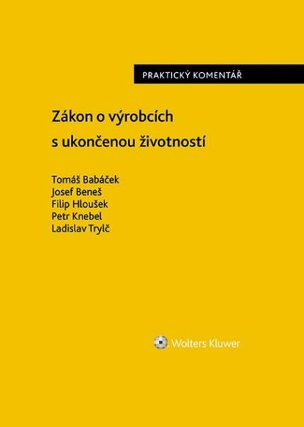 Levně Zákon o výrobcích s ukončenou životností Praktický komentář