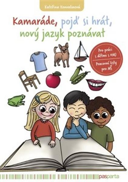 Kamaráde, pojď si hrát, nový jazyk poznávat - 9788088429623