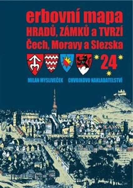 Erbovní mapa hradů, zámků a tvrzí Čech, Moravy a Slezska 24 - 9788088491033