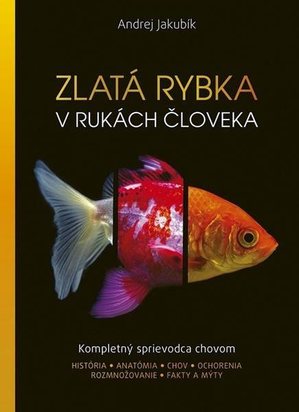 Zlatá rybka v rukách človeka - 9788055188171