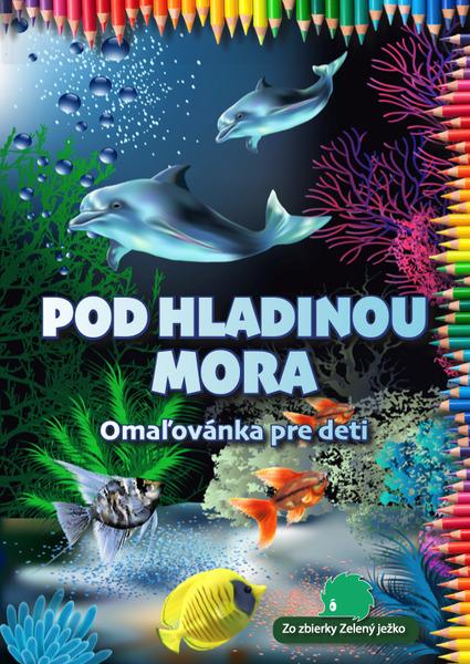 Levně Pod hladinou mora