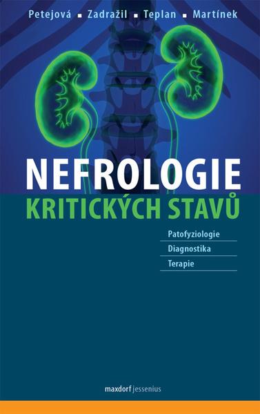Nefrologie kritických stavů - 9788073457471