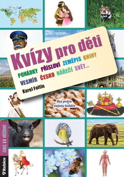 Kvízy pro děti - 9788073463137