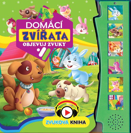 Levně Objevuj zvuky Domácí zvířata